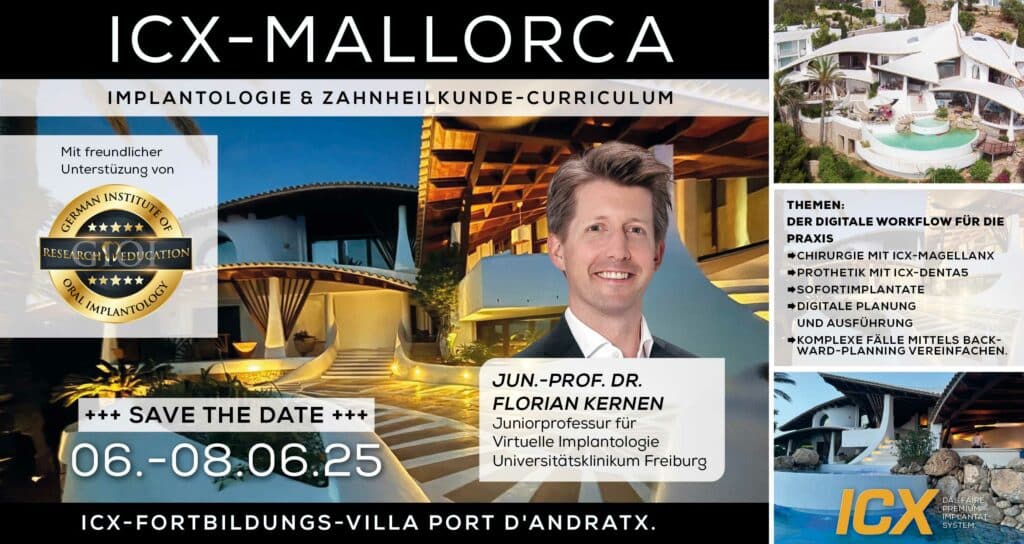 IMPLANTOLOGIE & ZAHNHEILKUNDE-CURRICULUM ‘25, Mallorca – Referent: Jun.-Prof. Dr. Florian Kernen