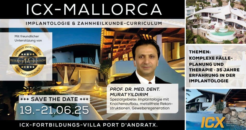 IMPLANTOLOGIE & ZAHNHEILKUNDE-CURRICULUM ‘25, Mallorca- Referent: Prof. Dr. med. dent. Murat Yildirim
