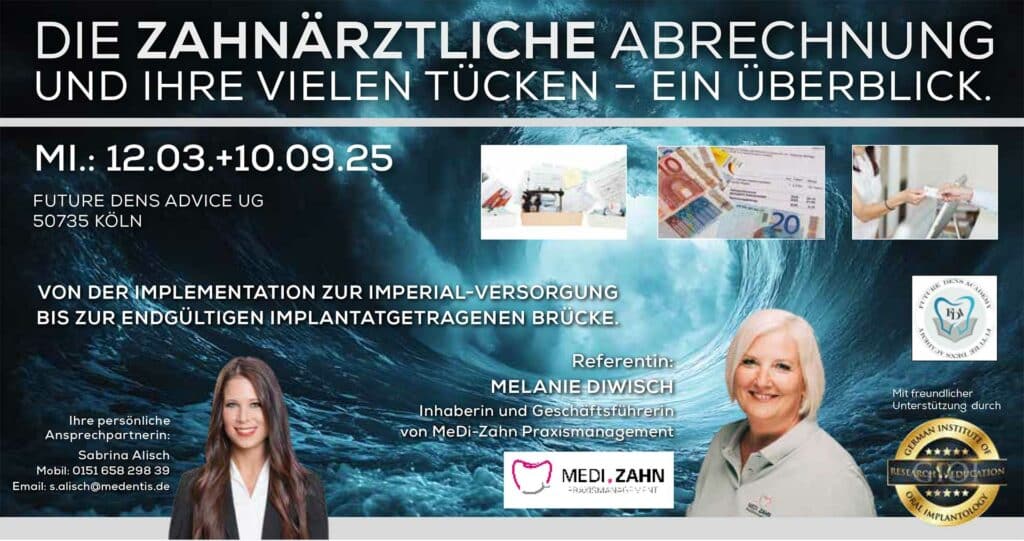 DIE ZAHNÄRZTLICHE ABRECHNUNG UND IHRE VIELEN TÜCKEN – EIN ÜBERBLICK, Köln