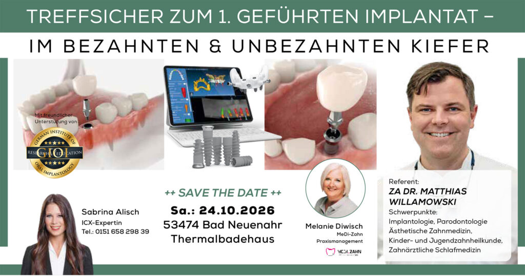 TREFFSICHER ZUM 1. GEFÜHRTEN IMPLANTAT – IM BEZAHNTEN & UNBEZAHNTEN KIEFER, Bad Neuenahr